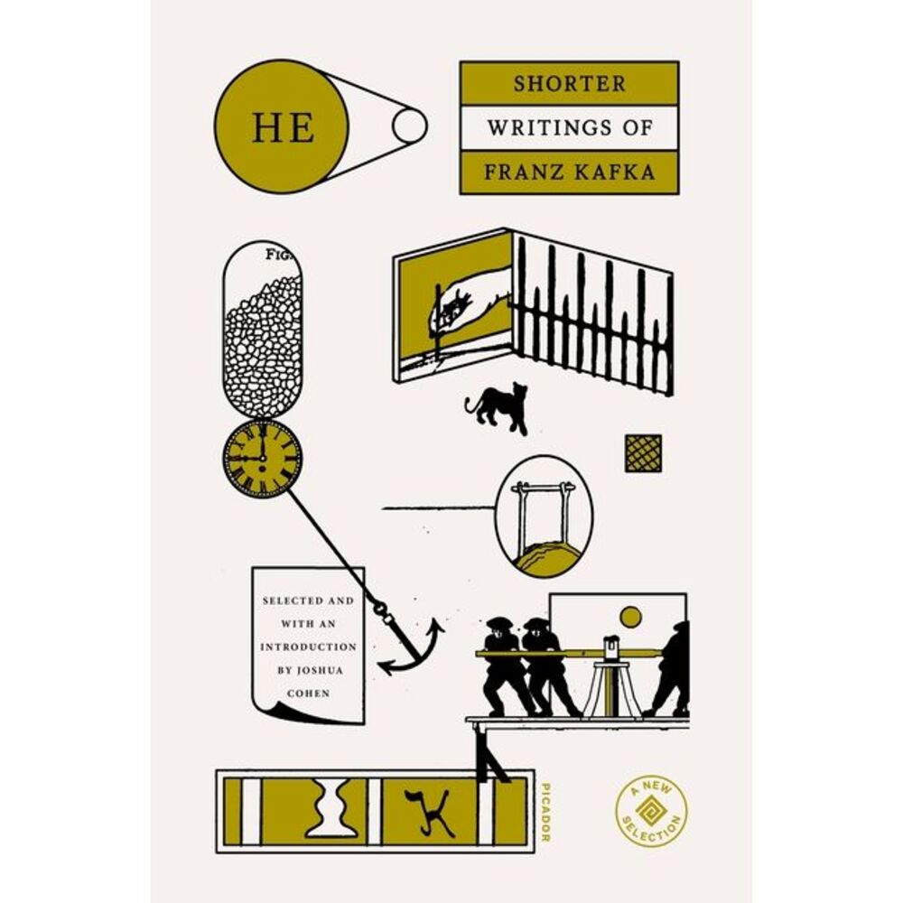 He: Shorter Writings of Franz Kafka -- Franz Kafka